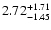 $\rm 2.72^{+ 1.71}_{- 1.45 }$