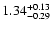 $\rm 1.34^{+ 0.13}_{- 0.29 }$