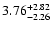 $\rm 3.76^{+ 2.82}_{- 2.26 }$