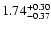 $\rm 1.74^{+ 0.30}_{- 0.37 }$