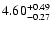 $\rm 4.60^{+ 0.49}_{- 0.27 }$