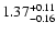 $\rm 1.37^{+ 0.11}_{- 0.16 }$