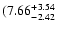 $\rm (7.66^{+ 3.54}_{- 2.42 }$