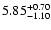 $\rm 5.85^{+ 0.70}_{- 1.10 }$