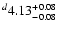 $^d\rm 4.13^{+ 0.08}_{- 0.08 }$