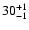 $\rm 30^{+ 1}_{- 1 }$