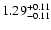 $\rm 1.29^{+ 0.11}_{- 0.11 }$