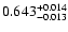 $\rm0.643^{+ 0.014}_{- 0.013 }$