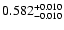 $\rm0.582^{+ 0.010}_{- 0.010 }$