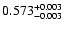 $\rm0.573^{+ 0.003}_{- 0.003 }$