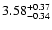 $\rm 3.58^{+ 0.37}_{- 0.34 }$
