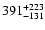 $\rm 391^{+ 223}_{- 131 }$