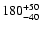 $\rm 180^{+ 50}_{- 40 }$
