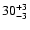 $\rm 30^{+ 3}_{- 3 }$