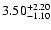 $\rm 3.50^{+ 2.20}_{- 1.10 }$