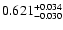 $\rm0.621^{+ 0.034}_{- 0.030 }$