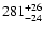 $\rm 281^{+ 26}_{- 24 }$