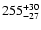 $\rm 255^{+ 30}_{- 27 }$