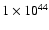 $1\times 10^{44}$