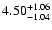 $\rm 4.50^{+ 1.06}_{- 1.04 }$