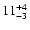 $\rm 11^{+ 4}_{- 3 }$