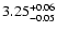 $\rm 3.25^{+ 0.06}_{- 0.05 }$