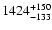 $\rm 1424^{+ 150}_{- 133 }$