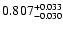 $\rm0.807^{+ 0.033}_{- 0.030 }$