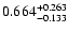 $\rm0.664^{+ 0.263}_{- 0.133 }$