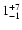 $\rm 1^{+ 7}_{- 1 }$