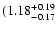 $\rm (1.18^{+ 0.19}_{- 0.17 }$