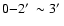 $0{-}2\hbox{$^\prime$ }\sim 3\hbox{$^\prime$ }$