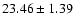 $23.46 \pm1.39 $