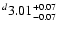 $^d\rm 3.01^{+ 0.07}_{- 0.07 }$