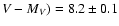 $V - M_V ) = 8.2 \pm0.1$
