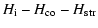 $\displaystyle {H}_{{\rm i}} - {H}_{{\rm co}} - {H}_{{\rm str}}$