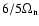 $6/5\Omega_{\rm n}$