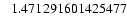 $ \hphantom{-}1.471291601425477$