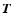 $\vec{T}$