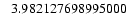 $ \hphantom{-}3.982127698995000$