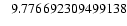 $ \hphantom{-}9.776692309499138$