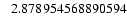 $ \hphantom{-}2.878954568890594$