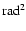 ${\rm rad}^2$