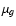 $\mu_{g}$