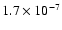 $1.7\times 10^{-7}$