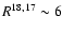$R^{18,17} \sim
6$
