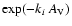 $\exp(-k_i~A_{\rm V})$