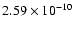 $2.59\times 10^{-10}$