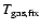 $T_{\rm gas,fix}$