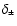 $\delta_{\pm}$